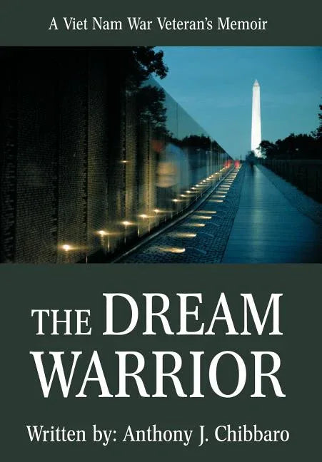 Dream Warrior: A Viet Nam War Veteran's Memoir - stevensbooks