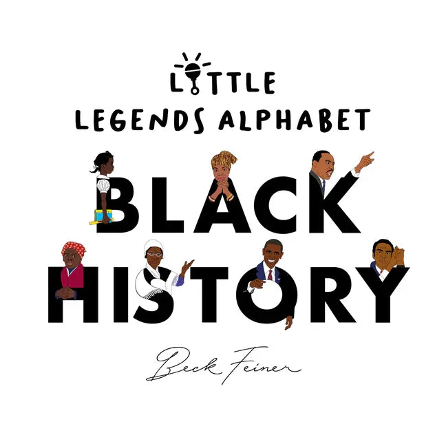 Black History Little Legends Alphabet - stevensbooks