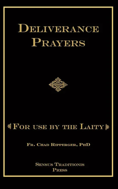 Deliverance Prayers: For Use by the Laity - stevensbooks