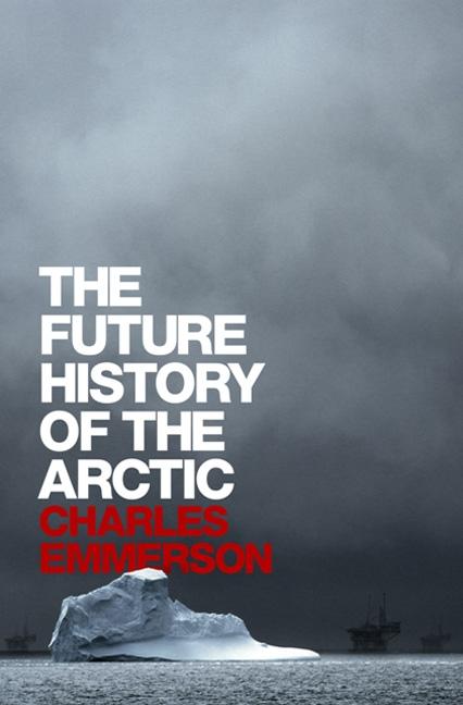 Future History of the Arctic - Ingram