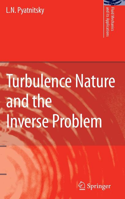 Turbulence Nature and the Inverse Problem (2009) - Ingram