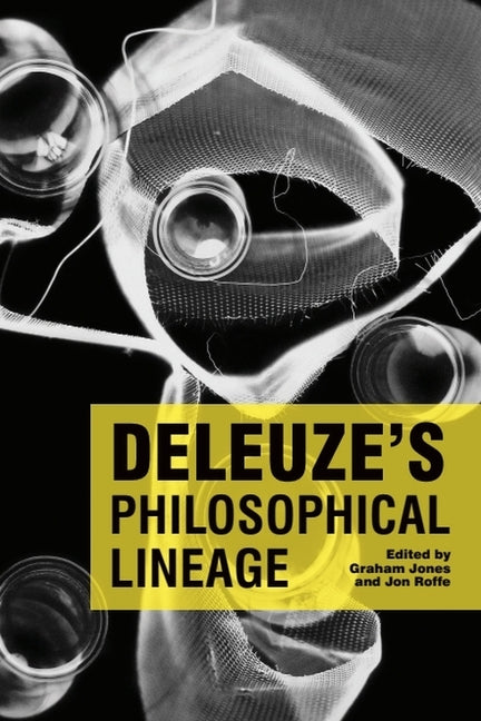 Deleuze's Philosophical Lineage - Ingram