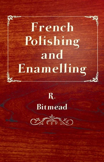 French Polishing and Enamelling - stevensbooks