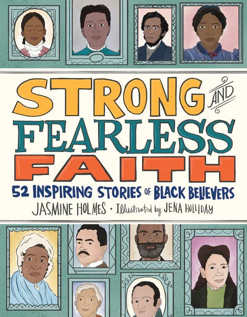 Strong and Fearless Faith: 52 Inspiring Stories of Black Believers - stevensbooks