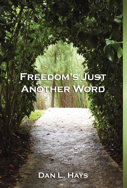 Freedom's Just Another Word - stevensbooks