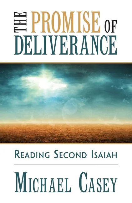 Promise of Deliverance: Reading Second Isaiah - stevensbooks