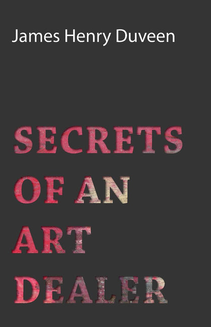 Secrets of an Art Dealer - Ingram