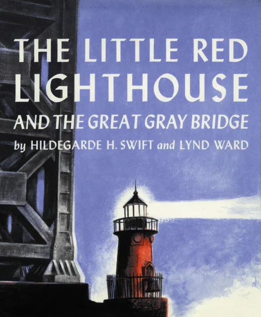 Little Red Lighthouse and the Great Gray Bridge - stevensbooks
