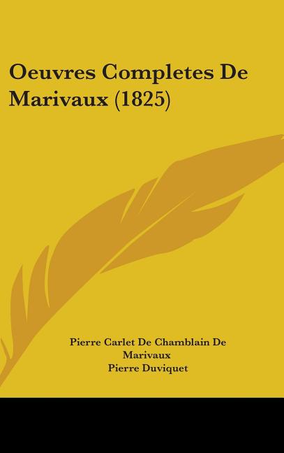 Oeuvres Completes De Marivaux (1825) - Ingram