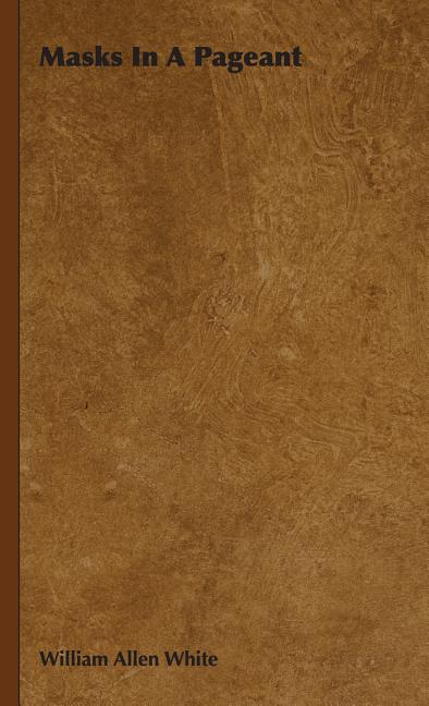 Masks In A Pageant - Ingram