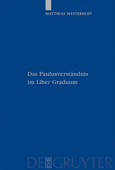 Paulusverständnis im Liber Graduum - stevensbooks
