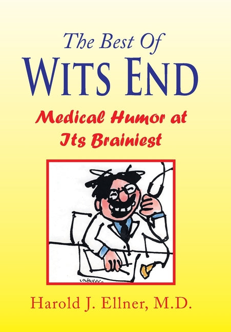 Best of Wits End: Medical Humor at Its Brainiest - Ingram