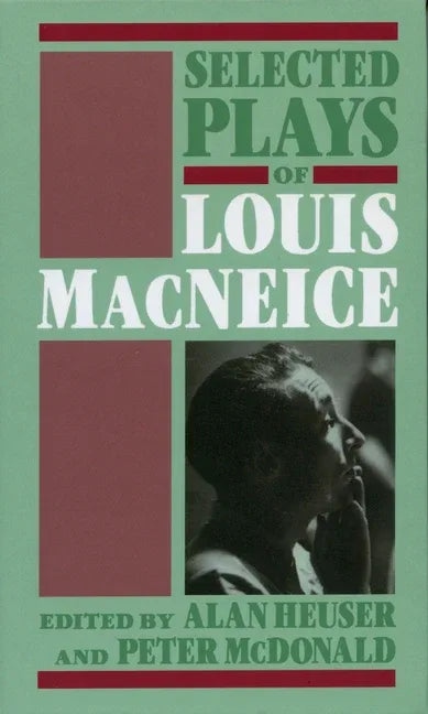 Selected Plays of Louis MacNeice - stevensbooks