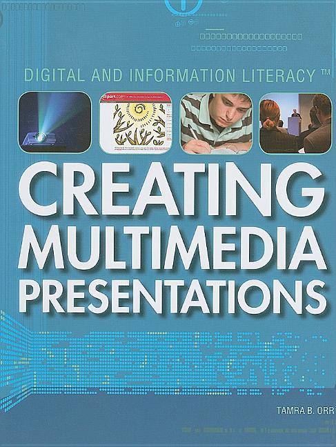 Creating Multimedia Presentations - stevensbooks