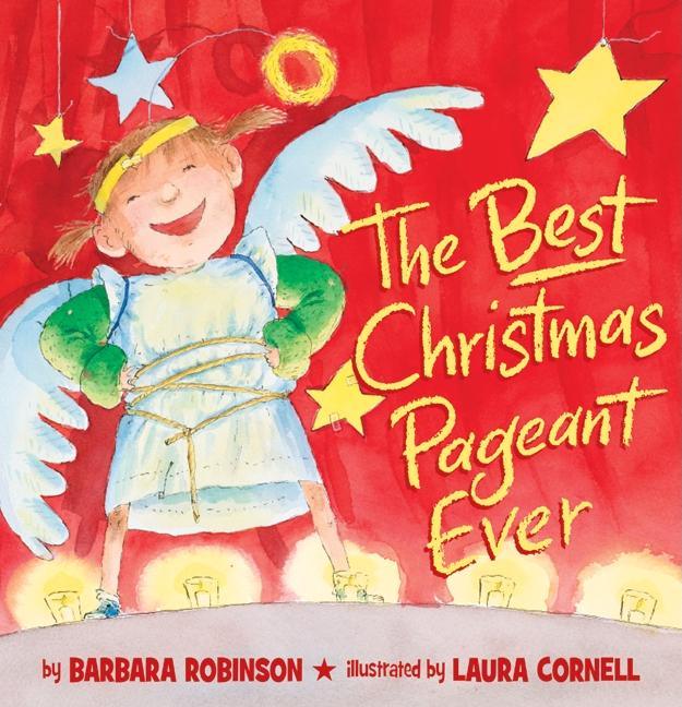 Best Christmas Pageant Ever (Picture Book Edition): A Christmas Holiday Book for Kids - stevensbooks