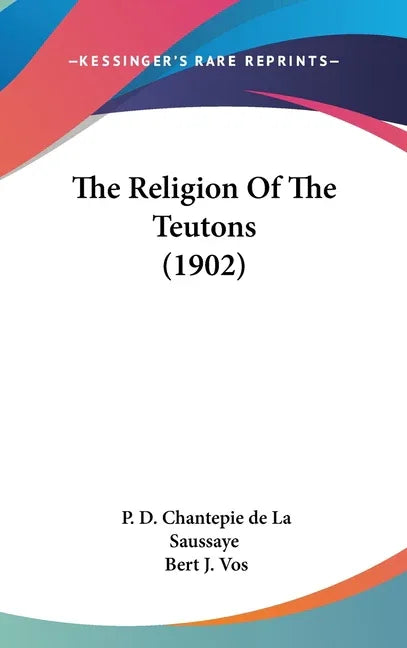 Religion Of The Teutons (1902) - stevensbooks