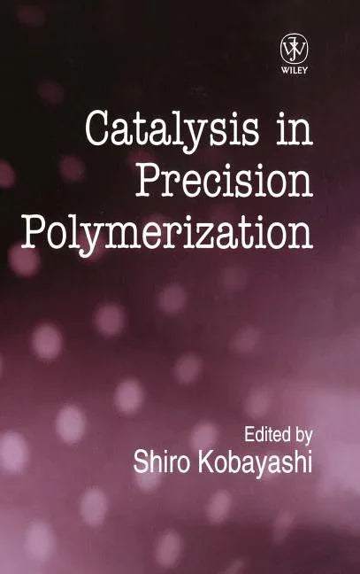Catalysis in Precision Polymerization - stevensbooks