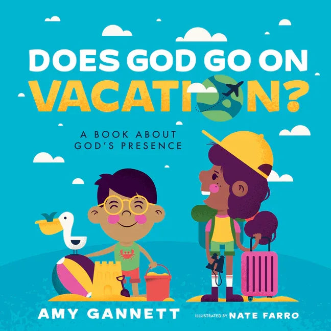 Does God Go on Vacation?: A Book about God's Presence - stevensbooks