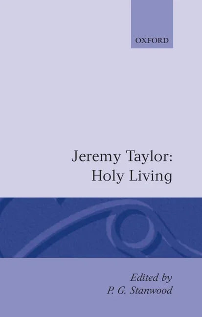 Holy Living and Holy Dying: Volume I: Holy Living - stevensbooks