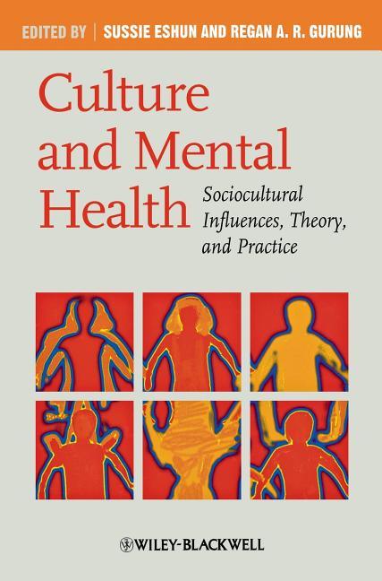 Culture and Mental Health: Sociocultural Influences, Theory, and Practice - stevensbooks