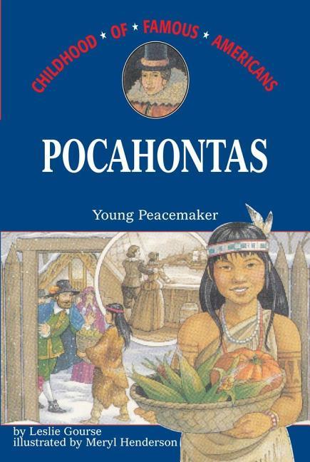 Pocahontas: Young Peacemaker - stevensbooks