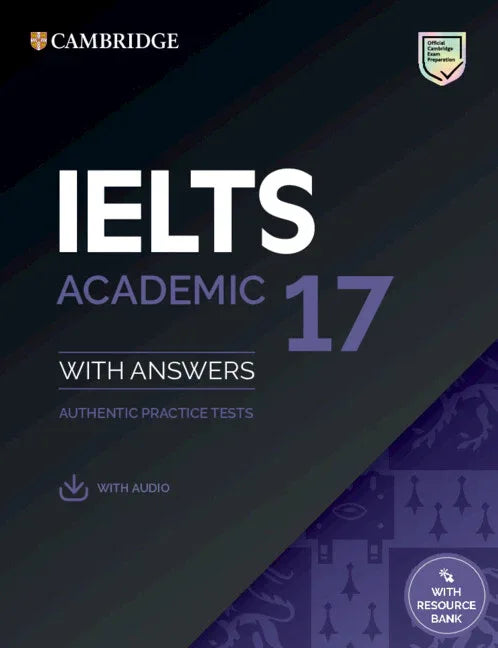 Ielts 17 Academic Student's Book with Answers with Audio with Resource Bank - stevensbooks