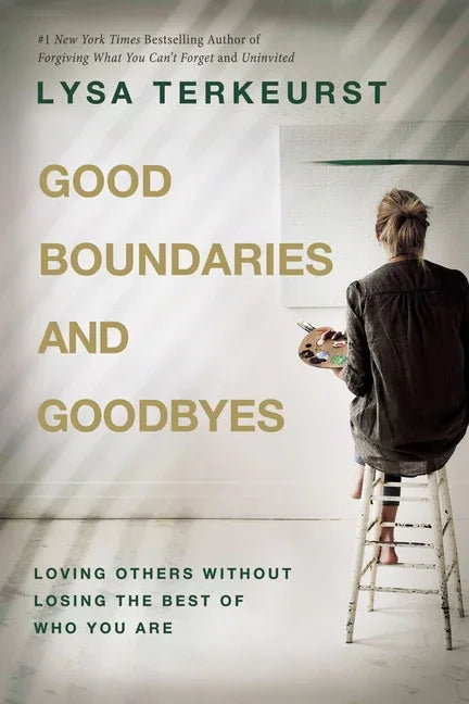Good Boundaries and Goodbyes: Loving Others Without Losing the Best of Who You Are - stevensbooks