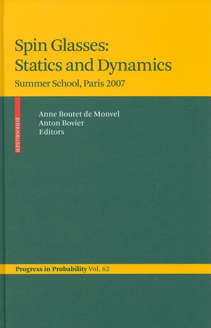 Spin Glasses: Statics and Dynamics: Summer School, Paris 2007 (2009) - Ingram