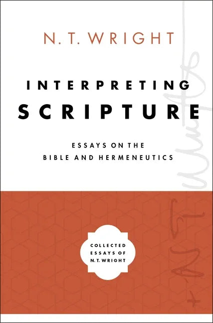 Interpreting Scripture: Essays on the Bible and Hermeneutics - stevensbooks