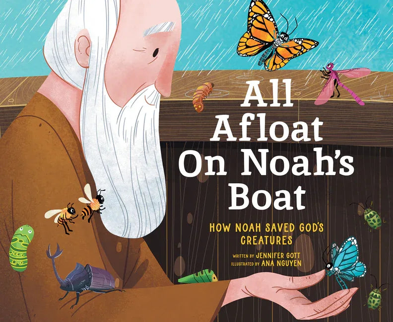 All Afloat on Noah's Boat: How Noah Saved God's Creatures - stevensbooks