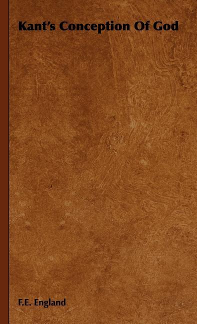 Kant's Conception Of God - stevensbooks