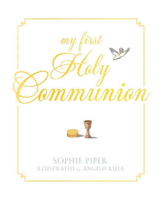 My First Holy Communion: Prayers for a Lifetime - stevensbooks