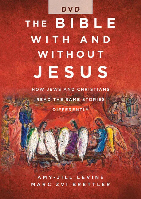 Bible with and Without Jesus - DVD: How Jews and Christians Read the Same Stories Differently (The Bible with and Without Jesus - DVD) - stevensbooks