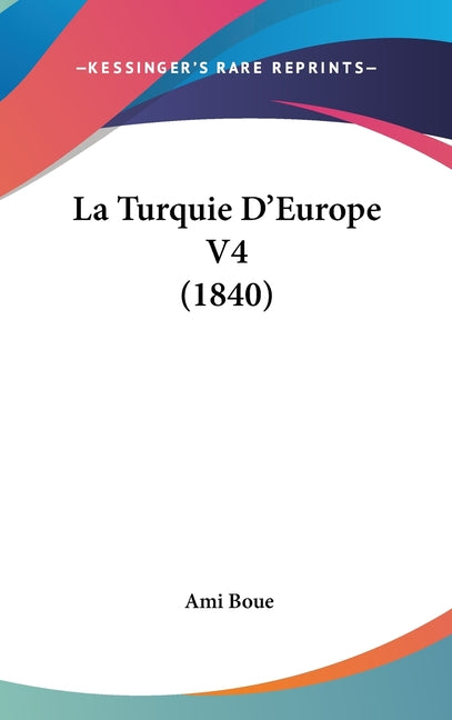 La Turquie D'Europe V4 (1840) - Ingram