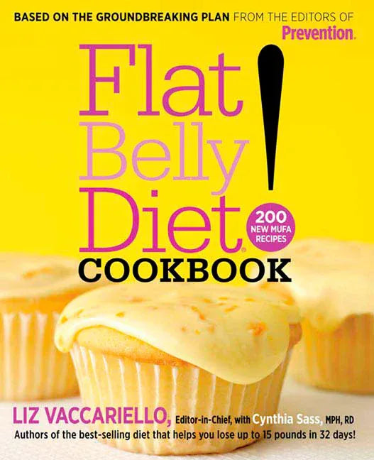 Flat Belly Diet! Cookbook: 200 New Mufa Recipes - stevensbooks