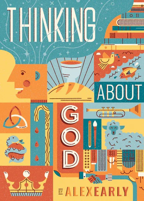 Thinking about God: Theology Q&A for Kids - stevensbooks