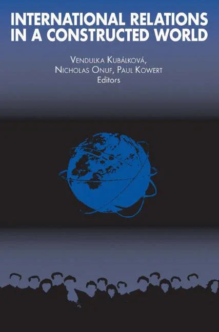International Relations in a Constructed World - stevensbooks