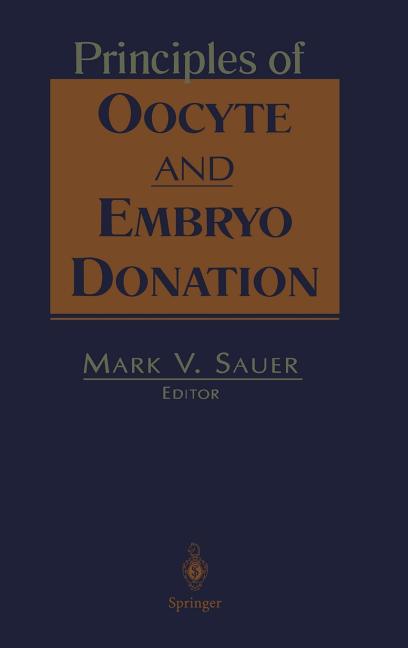 Principles of Oocyte and Embryo Donation (1998) - Ingram