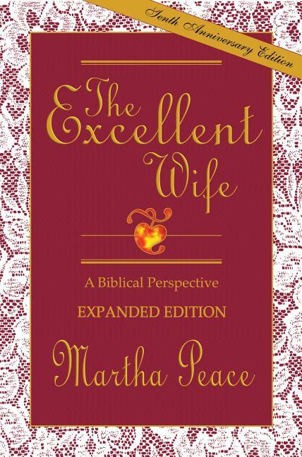 Excellent Wife: A Biblical Perspective (Revised) - stevensbooks