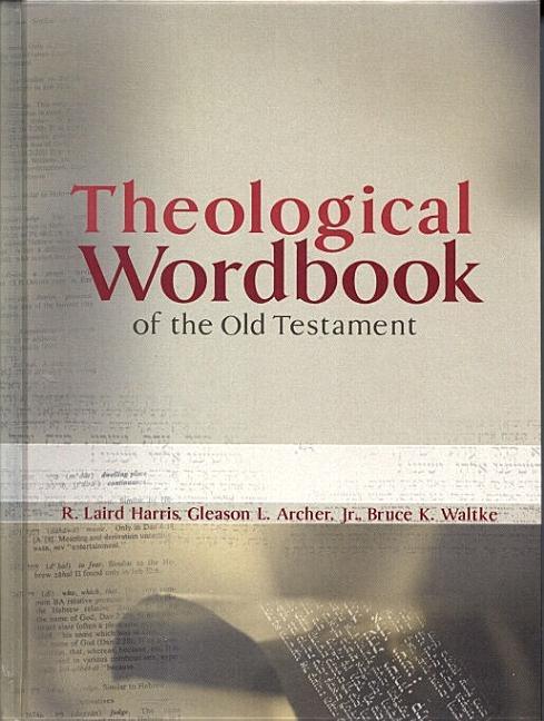 Theological Wordbook of the Old Testament - stevensbooks