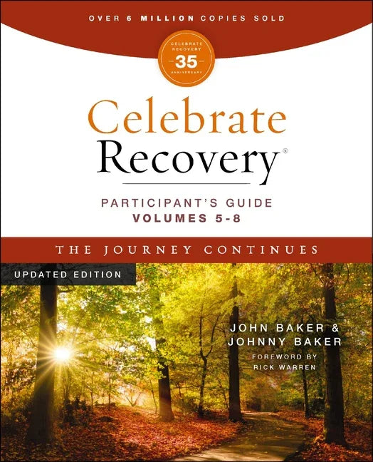 Celebrate Recovery Volumes 5-8 Participant's Guide Updated Edition, the Journey Continues: A Program for Implementing a Christ-Centered Recovery Minis - stevensbooks