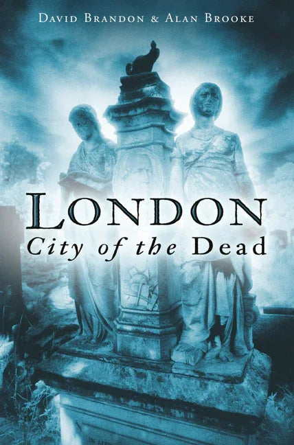 London: City of the Dead - stevensbooks