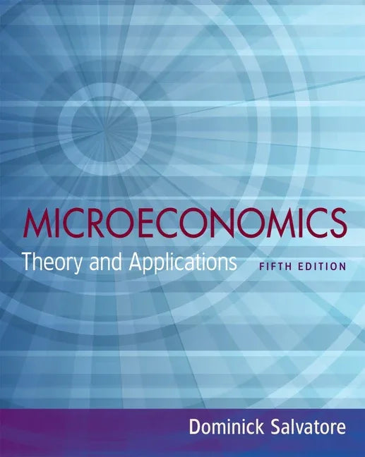 Microeconomics: Theory and Applications - stevensbooks