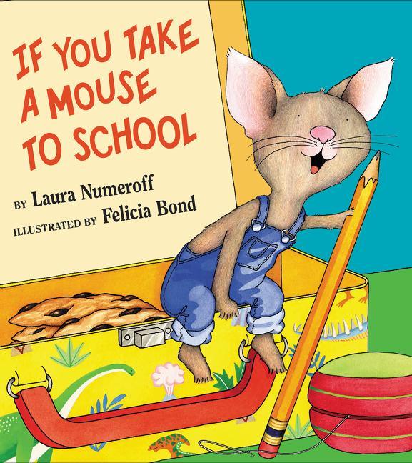 If You Take a Mouse to School - stevensbooks