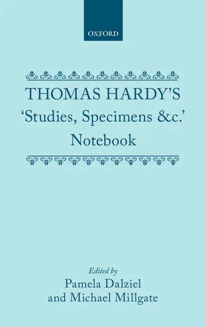 Thomas Hardy's "Studies, Specimens &C." Notebook - stevensbooks