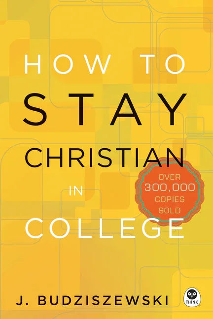 How to Stay Christian in College - stevensbooks