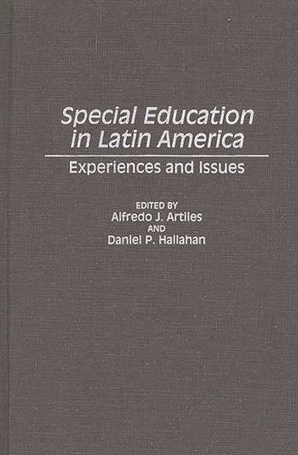Special Education in Latin America: Experiences and Issues - stevensbooks