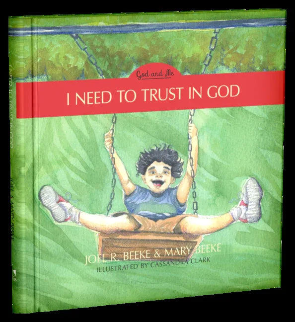 I Need to Trust in God: God and Me Series, Volume 1 - stevensbooks
