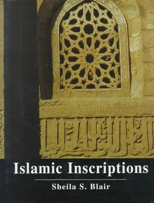 Islamic Inscriptions - stevensbooks