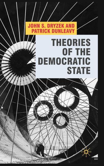 Theories of the Democratic State (2009) - stevensbooks